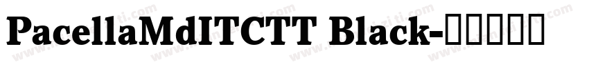 PacellaMdITCTT Black字体转换